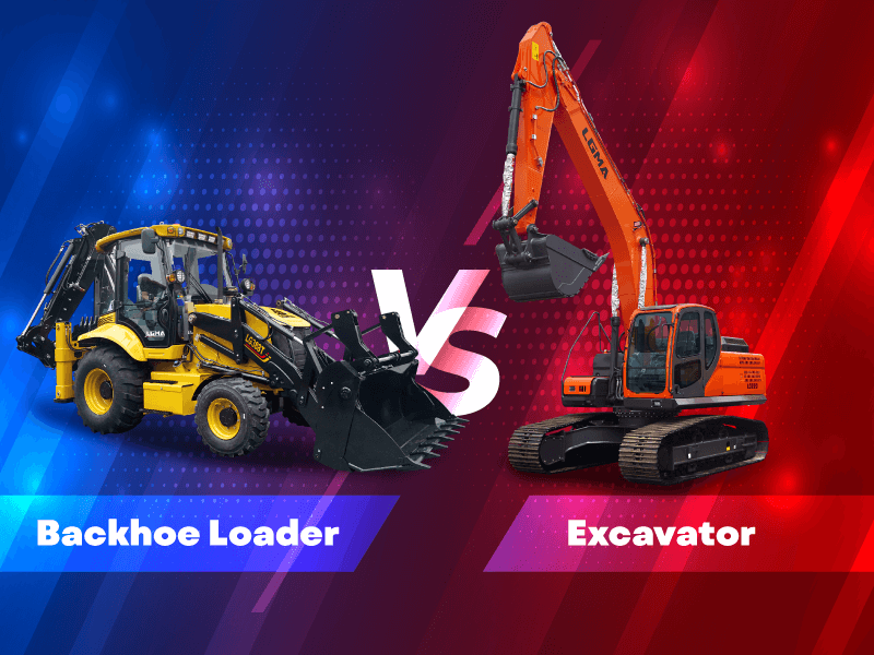 Backhoe Loader vs. Excavator